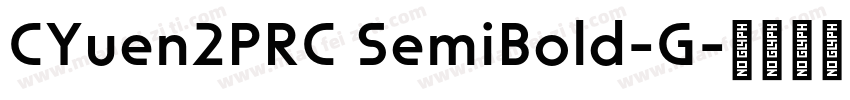 CYuen2PRC SemiBold-G字体转换